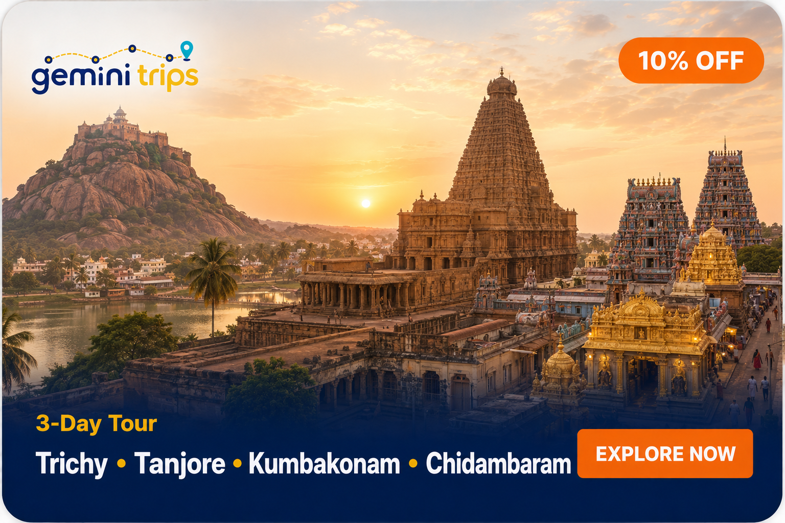 Trichy - Tanjore - Kumbakonam - Chidambaram